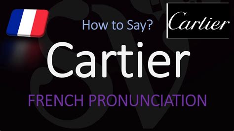 cartier pronunciation video